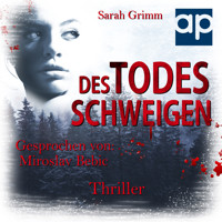 Des Todes Schweigen - Sarah Grimm - Hörbuch