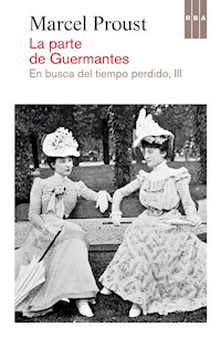 La parte de Guermantes - Marcel Proust - E-Book