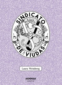Sindicato de viudas - Laura Weinberg - E-Book