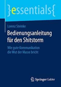 Bedienungsanleitung für den Shitstorm - Lorenz Steinke - E-Book