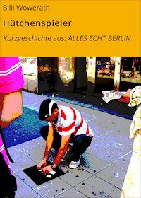 Hütchenspieler - Billi Wowerath - E-Book