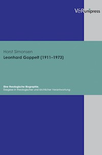 Leonhard Goppelt (1911–1973). Eine theologische Biographie - Horst Simonsen - E-Book