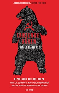 Tanzende Bären - Witold Szablowski - E-Book