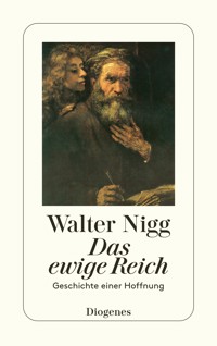 Das ewige Reich - Walter Nigg - E-Book