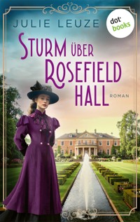 Sturm über Rosefield Hall - Julie Leuze - E-Book