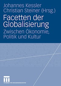 Facetten der Globalisierung -  - E-Book