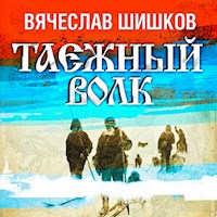 Таежный волк - Вячеслав Шишков - Hörbuch