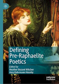 Defining Pre-Raphaelite Poetics -  - E-Book