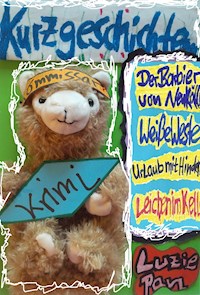 Krimi-Kurzgeschichten - Luzie Pan - E-Book