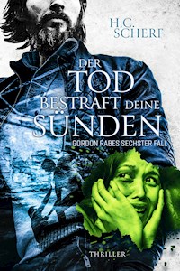 Der Tod bestraft deine Sünden - H.C. Scherf - E-Book