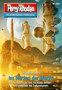 Perry Rhodan 2891: Im Herzen der Macht - Michelle Stern - E-Book + Hörbuch