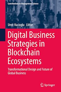 Digital Business Strategies in Blockchain Ecosystems -  - E-Book