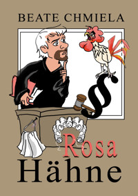 Rosa Hähne - Beate Chmiela - E-Book