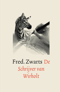 De Schrijver van Wirholt - Fred. Zwarts - E-Book