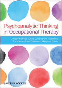 Psychoanalytic Thinking in Occupational Therapy - Lindsey Nicholls - E-Book