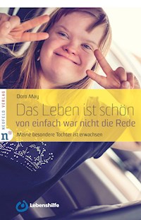 Das Leben ist schön, von einfach war nicht die Rede - Doro May - E-Book