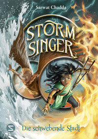 Storm Singer. Die schwebende Stadt - Sarwat Chadda - E-Book