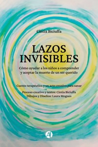 Lazos invisibles - Cintia Biciuffa - E-Book