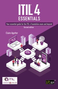 ITIL® 4 Essentials - Claire Agutter - E-Book
