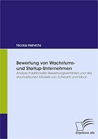 Bewertung von Wachstums- und Startup-Unternehmen - Nicolas Heinrichs - E-Book