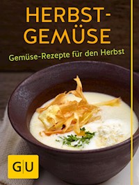 Herbst-Gemüse - Cornelia Schinharl - E-Book