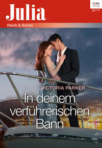 In deinem verführerischen Bann - Victoria Parker - E-Book