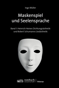 Maskenspiel und Seelensprache - Ingo Müller - E-Book