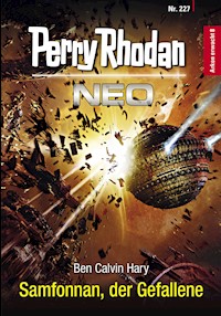 Perry Rhodan Neo 227: Samfonnan, der Gefallene - Ben Calvin Hary - E-Book