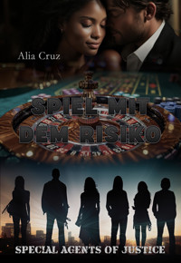 Spiel mit dem Risiko - Alia Cruz - E-Book