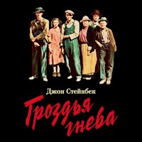 Гроздья гнева - Джон Стейнбек - Hörbuch