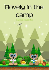 Flovely in the camp - Siegfried Freudenfels - E-Book