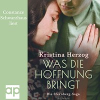 Was die Hoffnung bringt - Kristina Herzog - Hörbuch