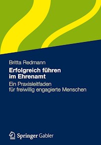 Erfolgreich führen im Ehrenamt - Britta Redmann - E-Book