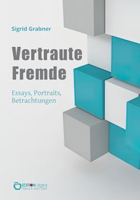 Vertraute Fremde - Sigrid Grabner - E-Book
