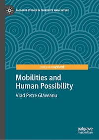 Mobilities and Human Possibility - Vlad Petre Glăveanu - E-Book