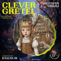 Clever Gretel (Story Time, Episode 26) - Brothers Grimm - Hörbuch