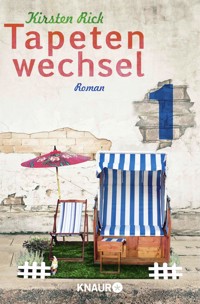 Tapetenwechsel 1 - Kirsten Rick - kostenlos E-Book