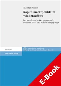 Kapitalmarktpolitik im Wiederaufbau - Thorsten Beckers - E-Book