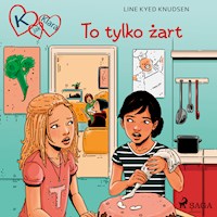K jak Klara 17 - To tylko żart - Line Kyed Knudsen - Hörbuch