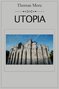 Utopia - Thomas More - E-Book