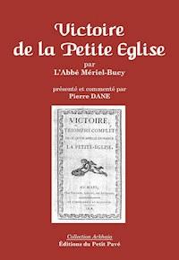 Victoire de la Petite Église - Pierre Dane - E-Book