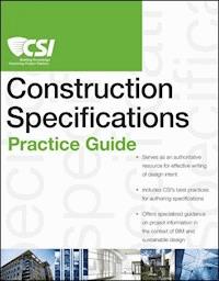 The CSI Construction Specifications Practice Guide -  - E-Book