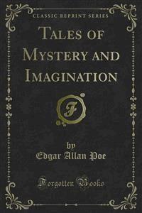 Tales of Mystery and Imagination - Edgar Allan Poe - E-Book