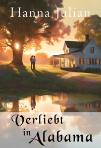 Verliebt in Alabama - Hanna Julian - E-Book