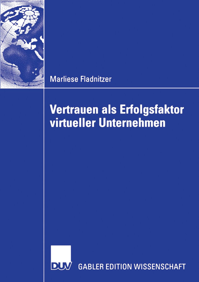 Vertrauen als Erfolgsfaktor virtueller Unternehmen - Marliese Fladnitzer - E-Book