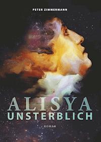 Alisya - Peter Zimmermann - E-Book