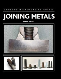 Joining Metals - Henry Tindell - E-Book