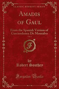 Amadis of Gaul - Robert Southey - E-Book