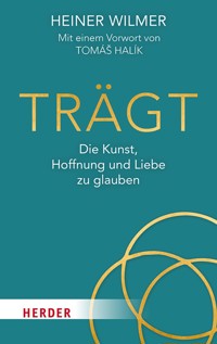 Trägt - Heiner Wilmer - E-Book