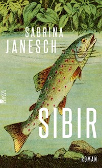 Sibir - Sabrina Janesch - E-Book